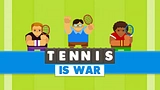 Tennis är krig