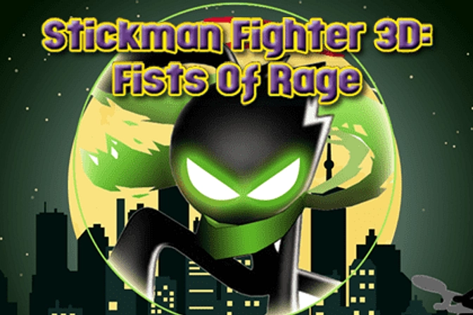 Stickman Fighter 3D Fists Of Rage